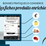 E-commerce : l&rsquo;importance de travailler vos pages produits avec du contenu « riche »